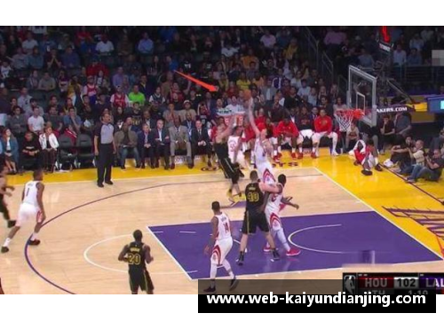 开云电竞NBA精彩瞬间：50佳球盘点，球场惊艳瞬间全记录 - 副本